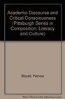 Academic Discourse and Critical Consciousness