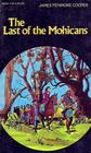 The Last of the Mohicans (Pocket Classics, C-31)