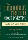 The Terrible Truth About Investing How to Be a Savvy Investor