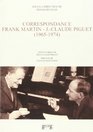 Correspondance Frank MartinJClaude Piguet