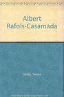 Albert RafolsCasamada