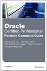 Oracle Certified Professional Portable Command Guide 1Z0051 1Z0052 and 1Z0053