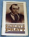 Autobiography of Parley P. Pratt (Classics in Mormon Literature)