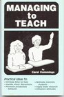 Managing to Teach