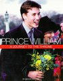 Prince William: A Journey To The Throne