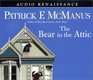The Bear in the Attic