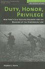 Duty Honor Privilege New York City's Silk Stocking Regiment and the Breaking of the Hindenburg Line