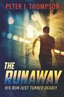 The Runaway An action packed crime thriller