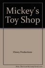 Mickey's Toy Shop