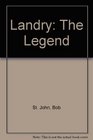Landry The Legend