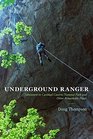 Underground Ranger Adventures in Carlsbad Caverns National Park and Other Remarkable Places