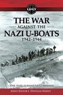 The War Against The Nazi UBoats 1942  1944 The Antisubmarine Command