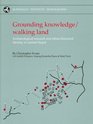 Grounding Knowledge/Walking Land Archaeological Research and Ethnohistorical Identity in Central Nepal
