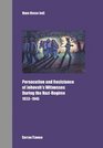 Persecution and Resistance of Jehovah's Witnesses During the Nazi Regime: 1933-1945