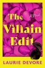 The Villain Edit A Novel