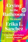 Crying in the Bathroom: A Memoir (Random House Large Print)