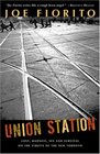 Union Station Stories of the New Toronto