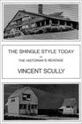 The Shingle Style Today Or The Historian's Revenge