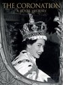 The Coronation A Royal History