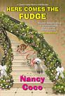 Here Comes the Fudge (Candy-Coated, Bk 9)