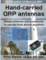 Handcarried QRP antennas Simple antennas and accessories to operate from almost anywhere