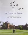 Duty to Serve Tonbridge School and the 193945 War