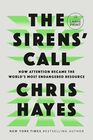 The Sirens' Call How Attention Became the World's Most Endangered Resource