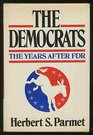 The Democrats The years after FDR