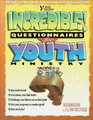 Incredible Questionnaires for Youth Ministry