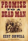 Promise to a Dead Man (Avalon Western)