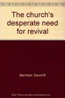 The church's desperate need for revival