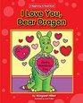 I Love You Dear Dragon