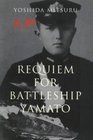 REQUIEM FOR BATTLESHIP YAMATO.