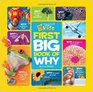 National Geographic Kids First Big Book of Why