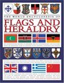 The World Encyclopedia of Flags  Heraldry An international history of heraldry and its contemporary uses together with the definitive guide to national  artworks of arms shields civic and