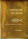 Evangelism Explosion: The Coral Ridge Program for Lay Witness