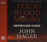 Four Blood Moons Something Is About to Change