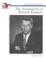 The Assassination of Robert F Kennedy