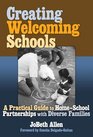 Creating Welcoming Schools A Practical Guide to HomeSchool Partnerships with Diverse Families