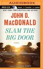 Slam the Big Door