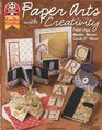 Paper Arts with Creativity (Can Do Crafts)