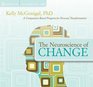 The Neuroscience of Change A CompassionBased Program for Personal Transformation