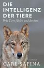 Die Intelligenz der Tiere Wie Tiere fhlen und denken