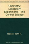 Laboratory Experiments for Brown and Lemay Chemistry the Central Science