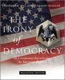 The Irony of Democracy  An Uncommon Introduction to American Politics
