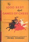 1000 Best Short Games of Chess