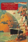 Grand Tours and Cook's Tours A History of Leisure Travel 17501915