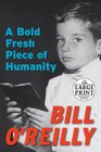 A Bold Fresh Piece of Humanity: A Memoir (Random House Large Print (Cloth/Paper))