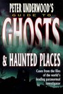 Peter Underwood's Guide to Ghosts and Haunted Places