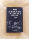 The American Taxpayers' Guide to Survival